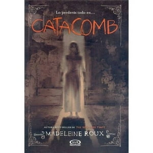 V&R - Asylum 3: Catacomb - Madeleine Roux