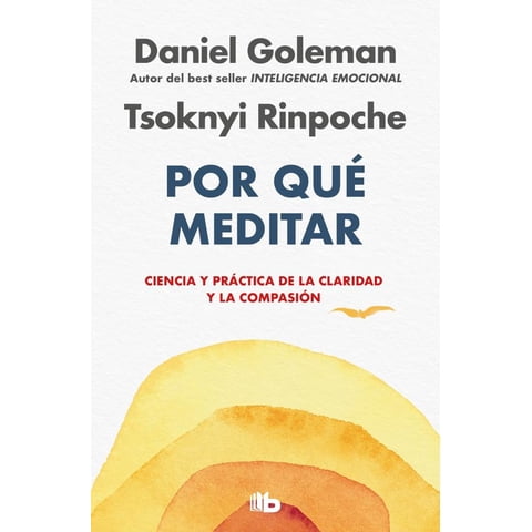 B De Bolsillo - Libro Por Qué Meditar - Daniel Goleman / Tsoknyi Rinpoche