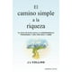 thumbnail image 1 of Libro El Camino Simple A La Riqueza, 1 of 2