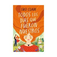 Titania - Libro Todos Los Días Que Fueron Nuestros Susi Claw