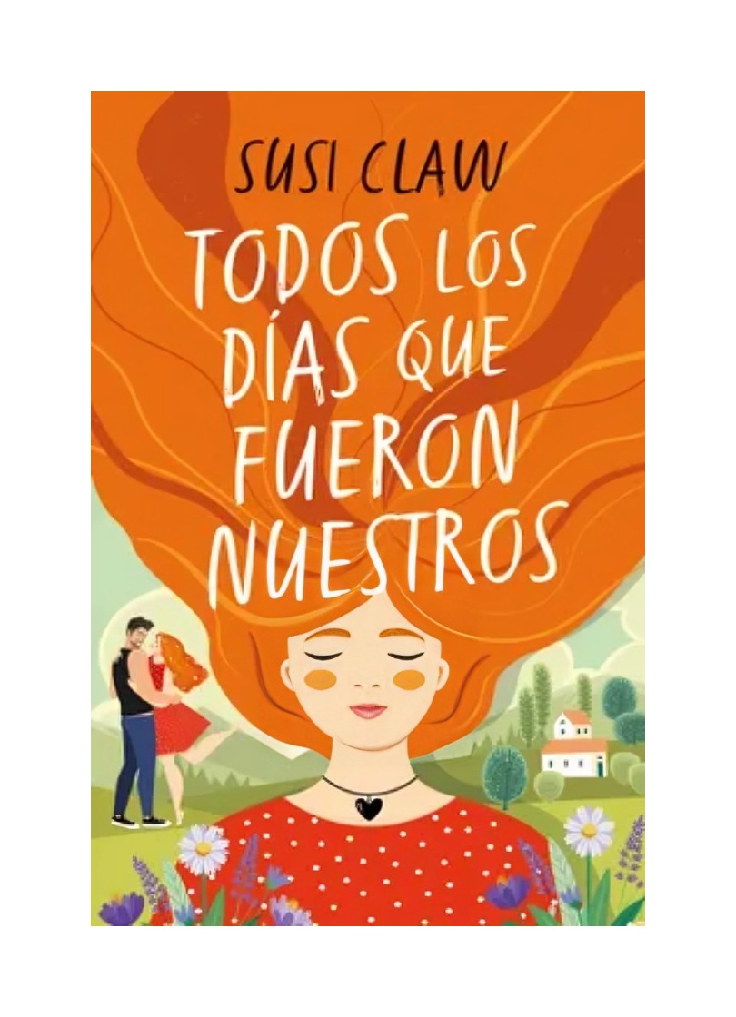 Titania - Libro Todos Los Días Que Fueron Nuestros Susi Claw