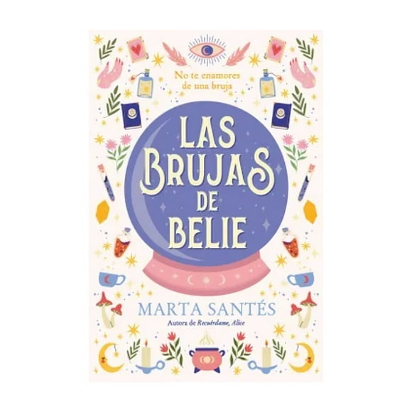 Libro Las Brujas De Belie Marta Santés