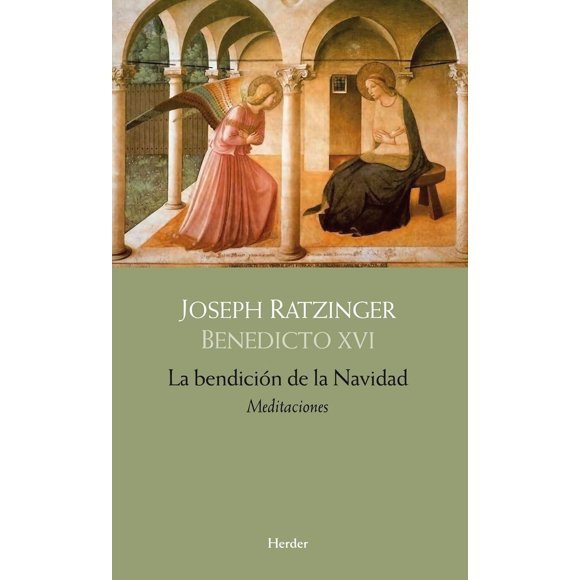 Libro Herder La bendición de la Navidad: Meditaciones