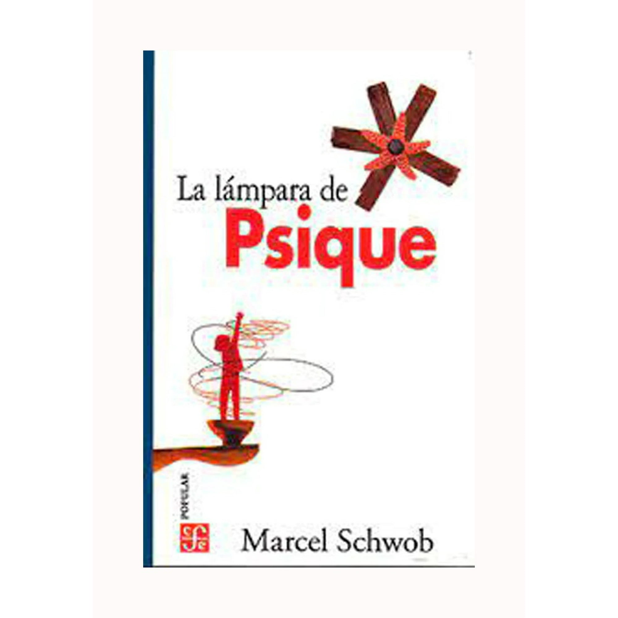 Fce Chile - Libro La Lámpara De Psique. /790