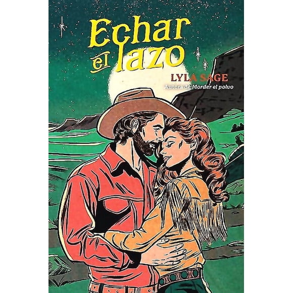 Libro Echar El Lazo - Sage, Lyla