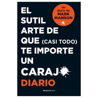 Roca Editorial - Libro Sutil Arte De Que (Casi Todo) Te Importe