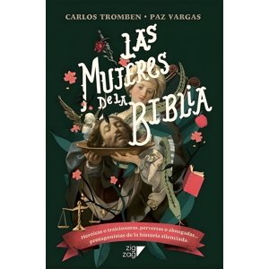 Zig Zag - Libro Las Mujeres De La Biblia Carlos Tromben