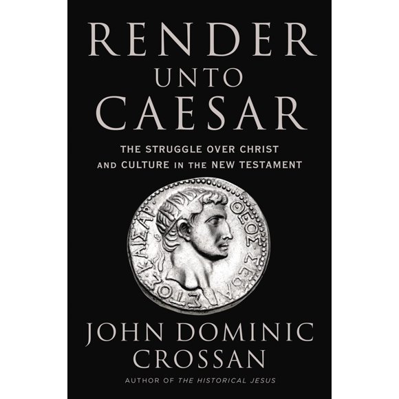 Render Unto Caesar: La lucha por Cristo y la cultura en el Nuevo Testamento