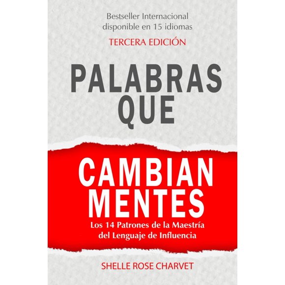 Libro Palabras que cambian mentes: Los 14 patrones de la Maestría del Lenguaje de Influencia