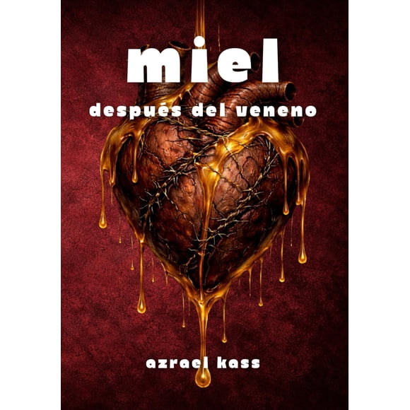Libro Independiente MIEL Poesía sobre el Dolor en Español