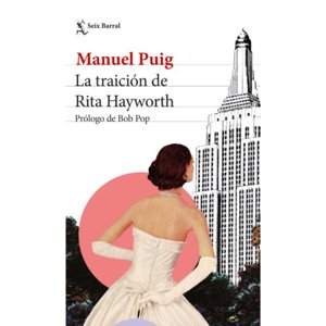 Seix Barral - Libro La Traición De Rita Hayworth