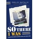 thumbnail image 1 of Libro publicado de forma independiente: So There I Was, liderazgo, 1 of 1