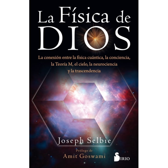 La Física De Dios de Editorial Sirio