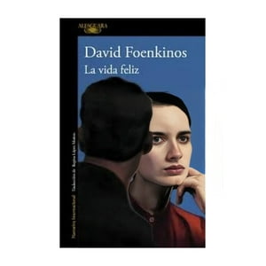 Fpp - Libro La Vida Feliz / David Foenkinos