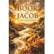 thumbnail image 1 of Libro El Libro De Jacob 40 Años En El Desierto, 1 of 1