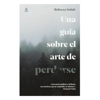 Fiordo - Libro Una Guía Sobre El Arte De Perderse Rebecca Solnit