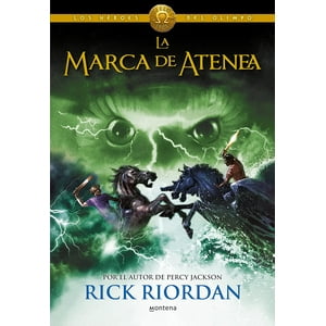 Montena - Heroes Del Olimpo 3: La Marca De Atenea - Riordan, Rick