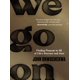 thumbnail image 1 of Libro HarperCollins We Go On: Encontrar el Propósito en Todas las Tristezas y Alegrías de la Vida, 1 of 5