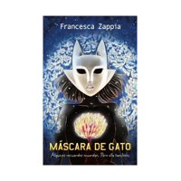 Ediciones Urano - Libro Máscara De Gato Francesca Zappia