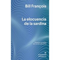 Anagrama - Libro La Elocuencia De La Sardina