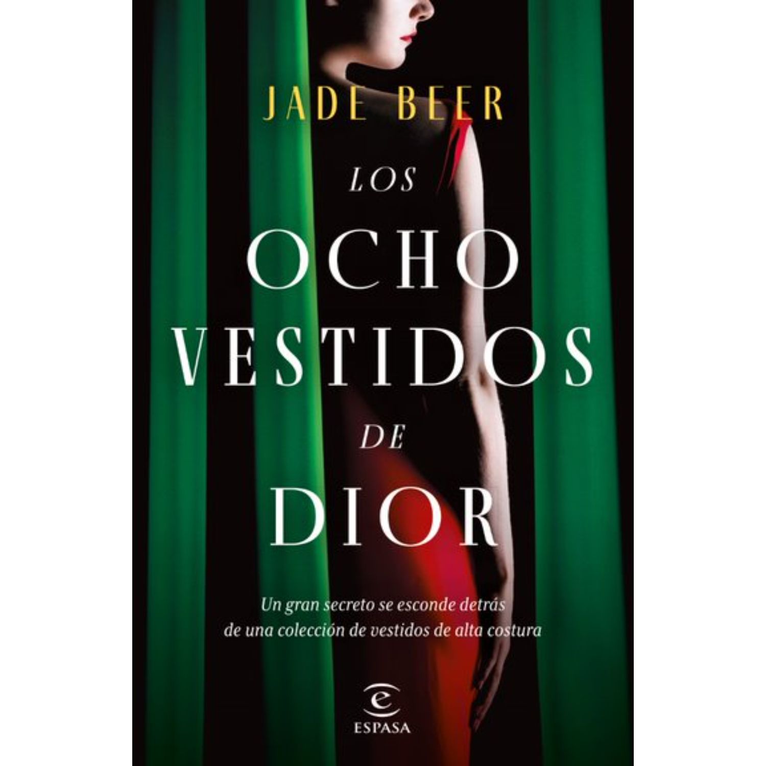 Espasa - Libro Los Ocho Vestidos De Dior