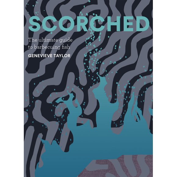 Libro Quadrille Publishing "Scorched: Guía Definitiva para Asar Pescado a la Parrilla"