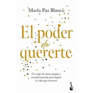 Booket - Libro El Poder De Quererte -- María Paz Blanco