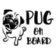 thumbnail image 1 of Sticker Pug On Board Mascota Perro Auto Camioneta, 1 of 3