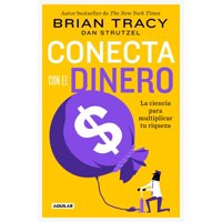 Aguilar - Libro Conecta Con El Dinero - Vanessa Springora