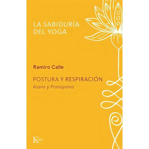 LIBRO Postura Y Respiración - Ramiro Calle