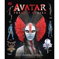 Libro Avatar: Fuego Y Ceniza. Diccionario Visual - Dk, Dk