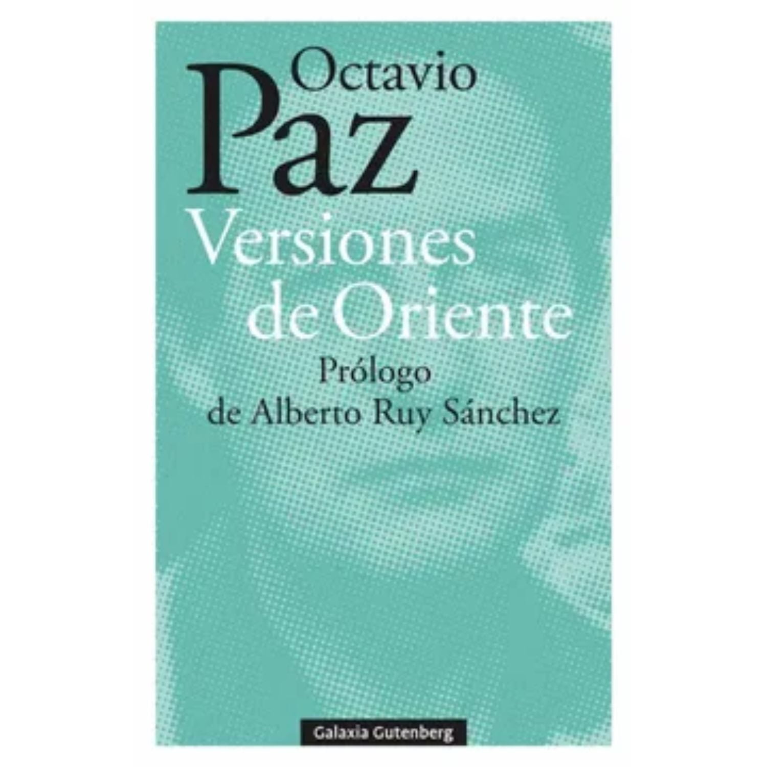 Galaxia Gutenberg - Libro Versiones De Oriente