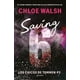 thumbnail image 1 of Libro Saving 6 (Los chicos de Tommen 3) - Chloe Walsh, 1 of 2
