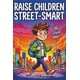 thumbnail image 1 of Libro publicado de forma independiente para criar niños astutos en la calle, 1 of 1