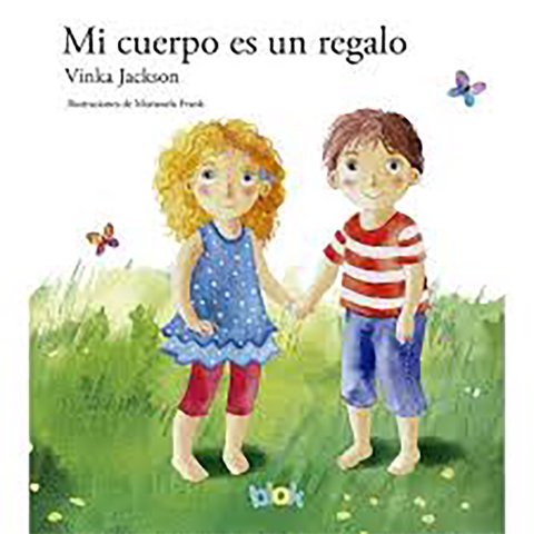Libro Mi Cuerpo Es Un Regalo Penguin Random House