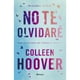 thumbnail image 1 of Libro No te olvidaré (Reminders of him), 1 of 2