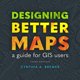 thumbnail image 1 of Diseñando Mejores Mapas: Una Guía para Usuarios de SIG, 1 of 1
