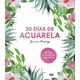 thumbnail image 1 of 30 Días De Acuarela de Editorial Gustavo Gili, 1 of 6