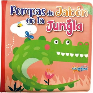 Zig-Zag - Libro Pompas De Jabón En La Jungla /6 Páginas De Pvc, De 15 X 15 Cm. Tapa De Pvc.