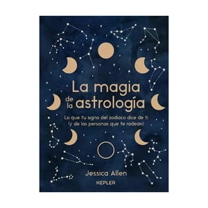 Kepler - Libro La Magia De La Astrología - Jessica Allen