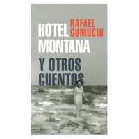 Penguin Random House - Hotel Montana Y Otros Cuentos