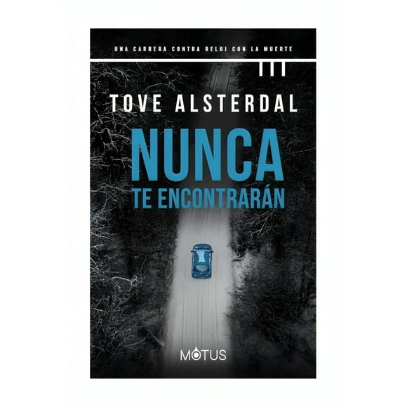Libro Nunca Te Encontrarán Tove Alsterdal