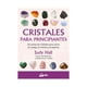 thumbnail image 1 of LIBRO CRISTALES PARA PRINCIPIANTES / JUDY HALL, 1 of 2