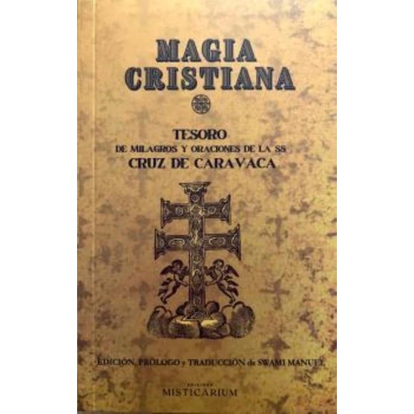 Libro MAGIA CRISTIANA: Tesoro de milagros y oraciones (español)