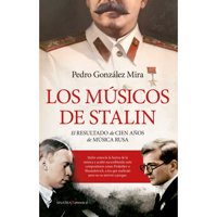 Almuzara Editorial - Libro Los Músicos De Stalin