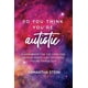 thumbnail image 1 of Libro Oaitree ¿Crees que eres autista? Cuaderno de trabajo, 1 of 1
