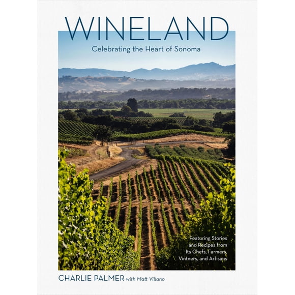 Libro Artisan Wineland: celebrando el corazón de Sonoma