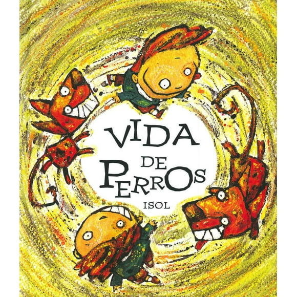 Libro Vida de perros - Isol -