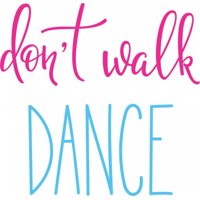 Rienda Libre Graphics - Decomural Dont Walk Dance Ws-46174
