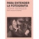 thumbnail image 1 of Para Entender La Fotografía, 1 of 4
